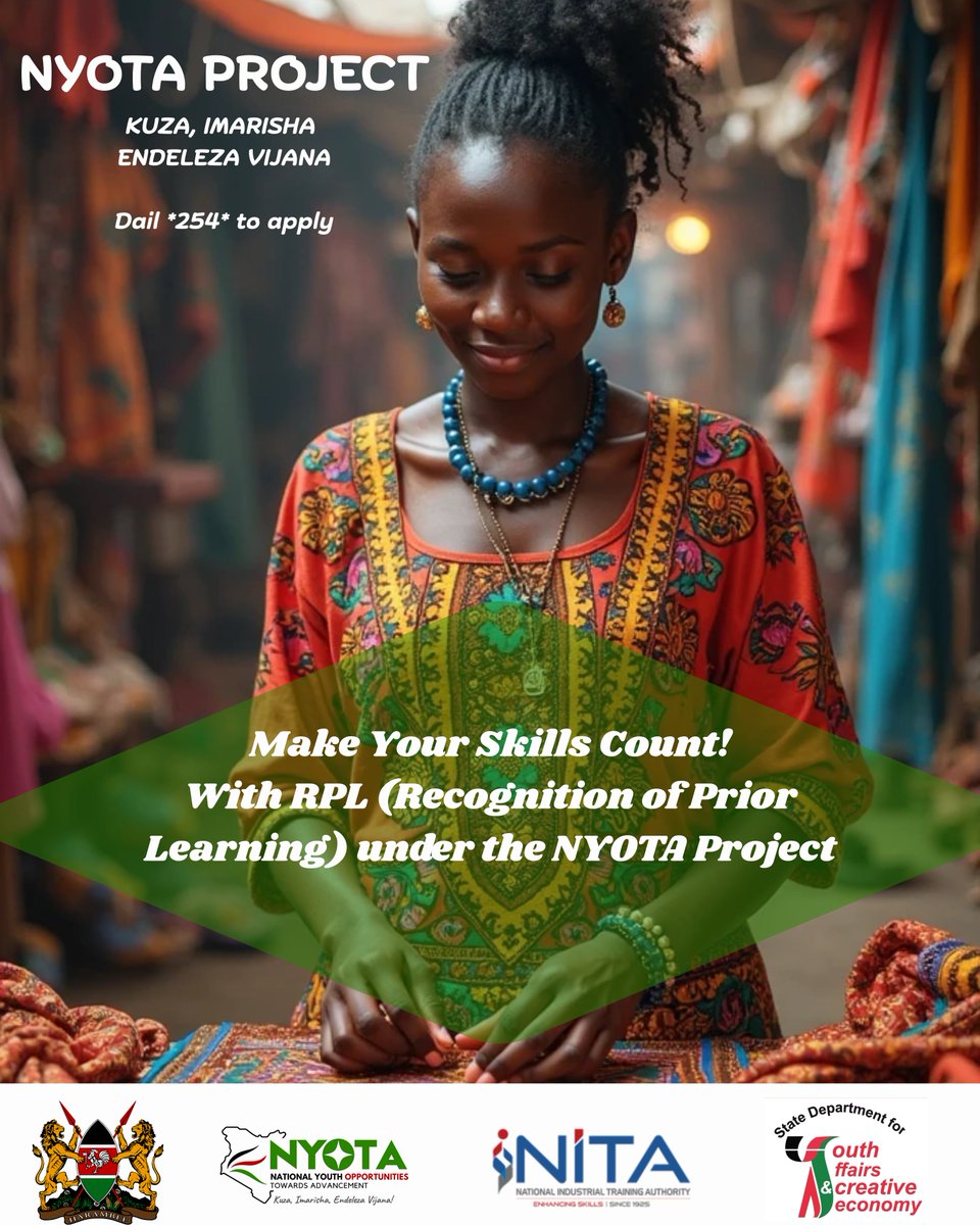 Got Skills? Get Certified! Recognition of Prior Learning  is open for;
✔ Youth aged 18–29 and up to 35 years for PwDs
✔ Skills in ANY trade area
📱Dial *254# to apply
📍 Visit your nearest <a href="/nita_kenya/">NITA Kenya</a>  or <a href="/SDY_Ke/">State Dept for Youth Affairs & Creative Economy</a>  Office
📞 Call 0800222221 🌐 nyotaproject.go.ke