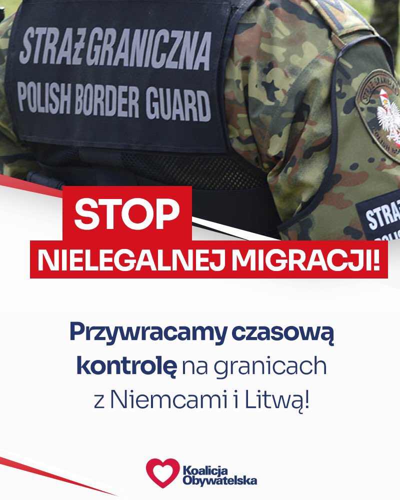 Tymczasowa kontrola na granicy z Niemcami i Litwą, to dobra decyzja Premiera Donalda Tuska.  Społeczeństwo zyska pewność, że nikt nieuprawniony nie dostanie się na teren Polski. A  towarzystwo spod znaku Bąkiewicza i Matołeckiego, przestanie siać zamęt na granicach i straszyć