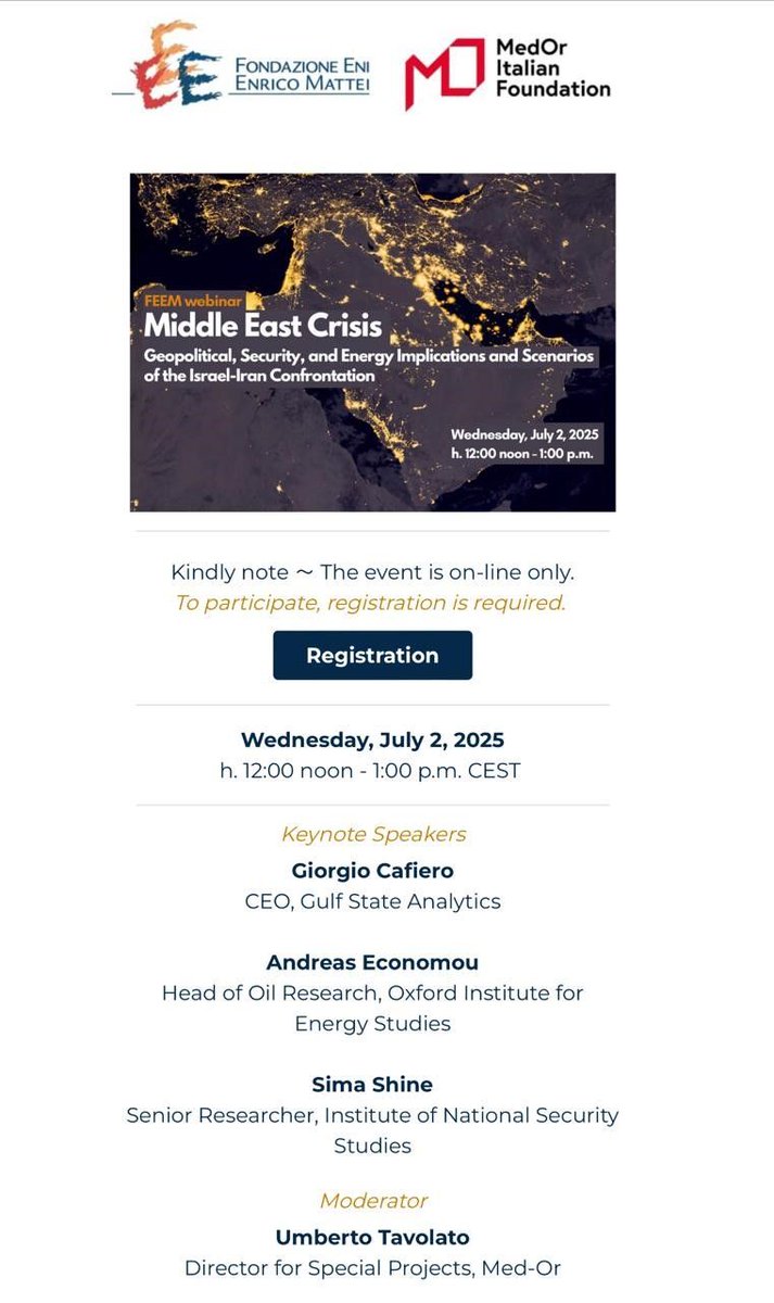 GulfStateAnalyt's tweet image. On Wednesday, July 2, from noon - 1 PM (CEST), the Fondazione Eni Enrico Mattei promotes the webinar "Middle East Crisis: Geopolitical, Security, and Energy Implications and Scenarios of the Israel-Iran Confrontation".
To participate, register here: lnkd.in/dd7_spDS