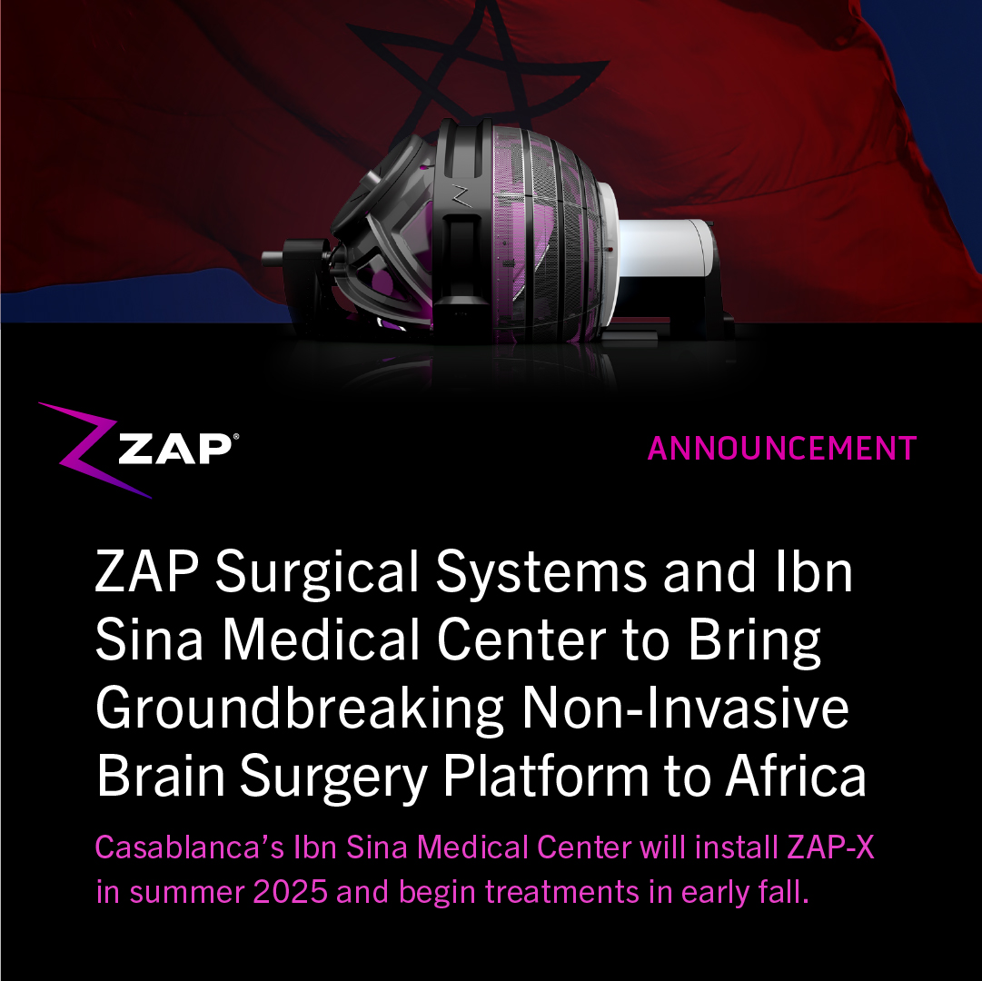 🌍 A new era in brain cancer treatment is coming to Africa! Ibn Sina Medical Centre in Casablanca will be the first in Morocco - and on the continent - to install the groundbreaking ZAP-X® Gyroscopic Radiosurgery® system. Treatments begin Fall 2025. 

Read the full release here: