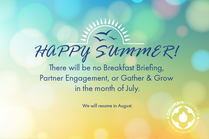 ColaChamber's tweet image. ☀️ Summer Schedule Update ☀️

Please note: There will be no Breakfast Briefing, Partner Engagement, or Gather &amp;amp; Grow events in July. 🌴

We'll be back with all three in August, refreshed and ready to connect!

Until then, enjoy your summer! 😎
#ColumbiaChamber #SummerBreak