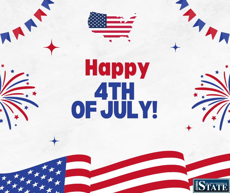 Today, we celebrate 249 years of American independence. Happy 4th of July from the New Jersey Department of State.
