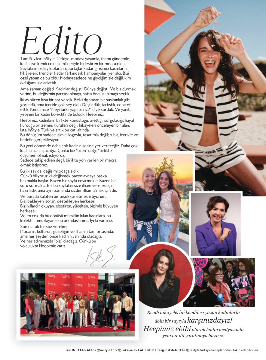 Tam 19 yıldır InStyle Türkiye, modayı yaşamla, ilhamı gündemle, kadını ise kendi çoklu kimlikleriyle birleştiren bir mecra oldu. Sayfalarımızda yıldızlarla röportajlar kadar girişimci kadınların hikâyeleri, trendler kadar farkındalık kampanyaları yer aldı. Bizi özel yapan da bu