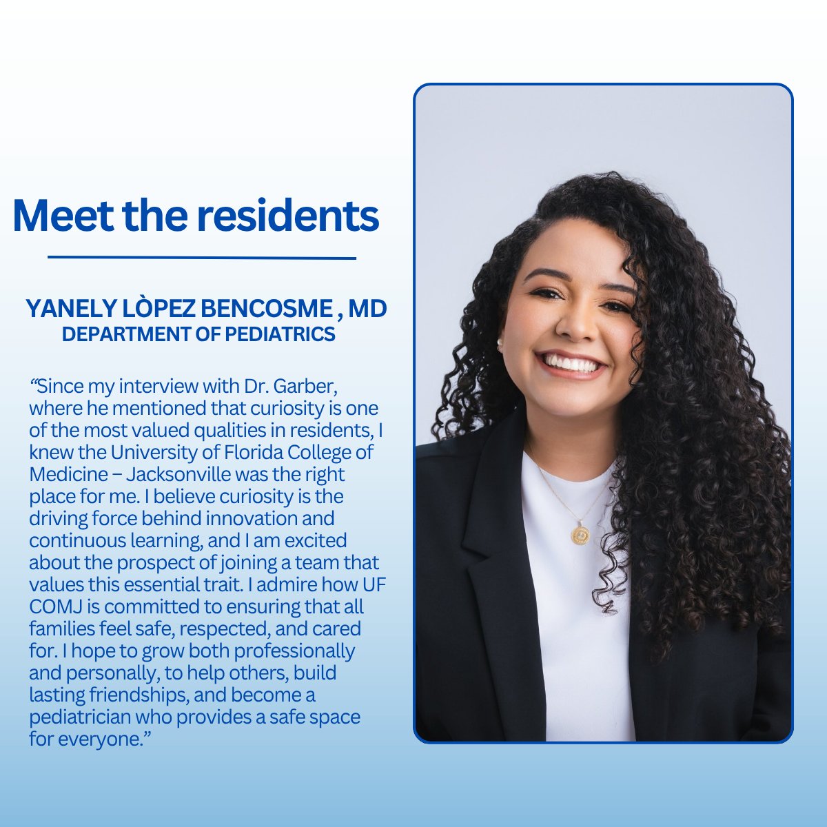 UFMedicineJax's tweet image. Meet @Yanelylopezb, MD, an incoming resident in the department of pediatrics. Welcome to the University of Florida College of Medicine - Jacksonville!