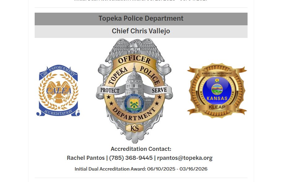 As part of our ongoing commitment to public transparency, accountability, and professional excellence, the Topeka Police Department is proud to announce we have officially been recognized as an accredited agency by the Kansas Law Enforcement Accreditation Program (KLEAP).

KLEAP