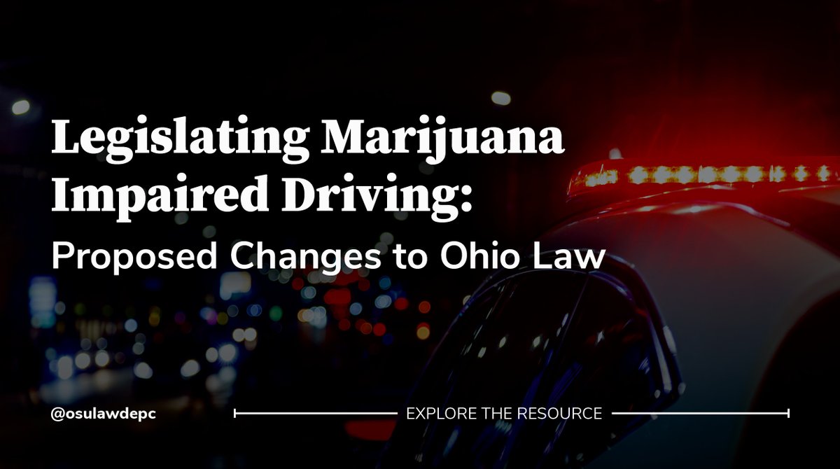 OSULawDEPC's tweet image. Planning to hit the road this Fourth of July? Before you travel, learn more about #marijuana impaired #driving laws, #OVI testing and detection, #Ohio’s proposed statute SB 55, and how Ohio's practices compare to other states: bit.ly/46eqruA
