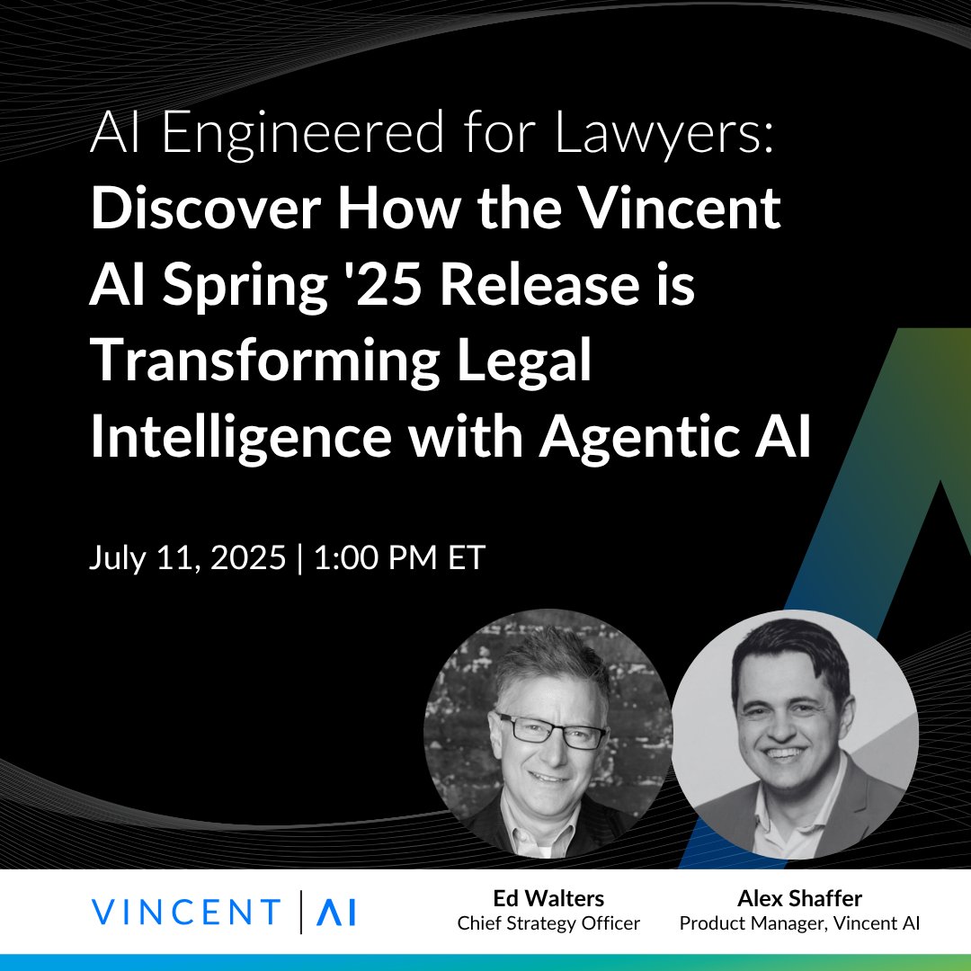 Join @vLex Chief Strategy Officer, Ed Walters, for an exclusive demo of Vincent AI’s Spring ‘25 Release—featuring new agentic AI that transforms legal work from behind the scenes. 

July 11th at 1:00 PM ET

Register now: hubs.li/Q03vpQZl0