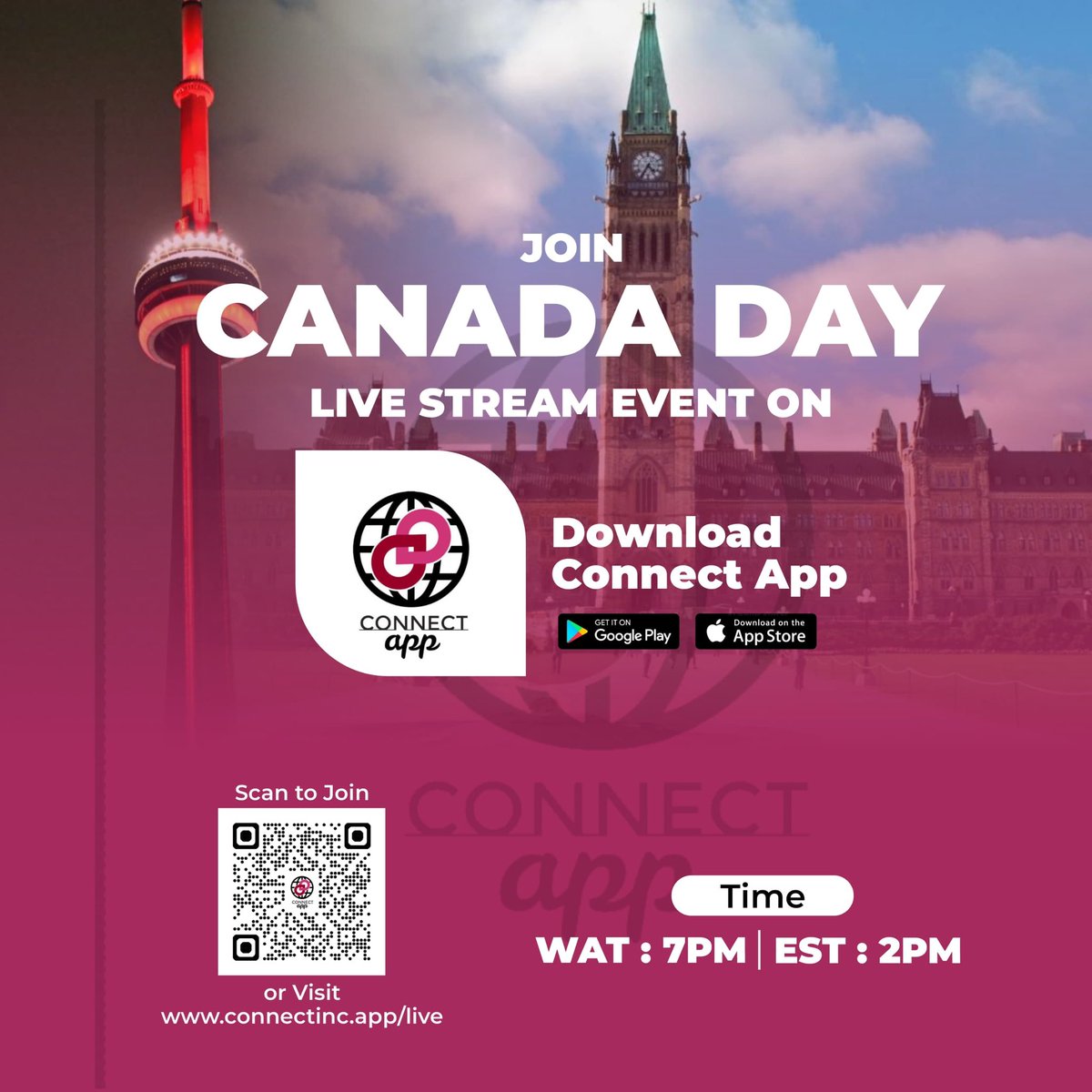 Watch the live streaming test of Canada Day on Connect App. Download the app via links on our page or visit connectinc.app/live.
