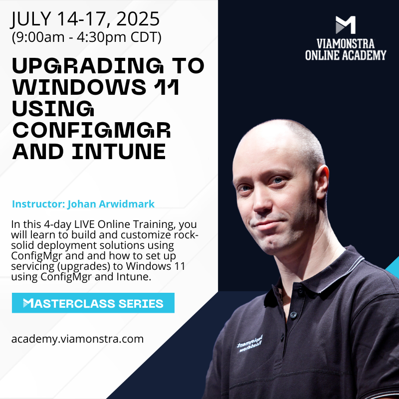 ViaMonstra (@viamonstra) on Twitter photo ⚡IN LESS THAN 2 WEEKS! JULY 14-17 🕘 9:00AM - 4:30PM CDT💻UPGRADING TO WINDOWS 11 USING CONFIGMGR AND INTUNE w/ <a href="/jarwidmark/">Johan Arwidmark</a> 👨💻 Act now! Support for #Windows10 is ending, and organizations are rolling out #Windows11. #OSD #ConfigMgr #MSIntune
Enroll Here! ow.ly/qGJU50Wj4Jj ⚡IN LESS THAN 2 WEEKS! JULY 14-17 🕘 9:00AM - 4:30PM CDT💻UPGRADING TO WINDOWS 11 USING CONFIGMGR AND INTUNE w/ <a href="/jarwidmark/">Johan Arwidmark</a> 👨💻 Act now! Support for #Windows10 is ending, and organizations are rolling out #Windows11. #OSD #ConfigMgr #MSIntune
Enroll Here! ow.ly/qGJU50Wj4Jj