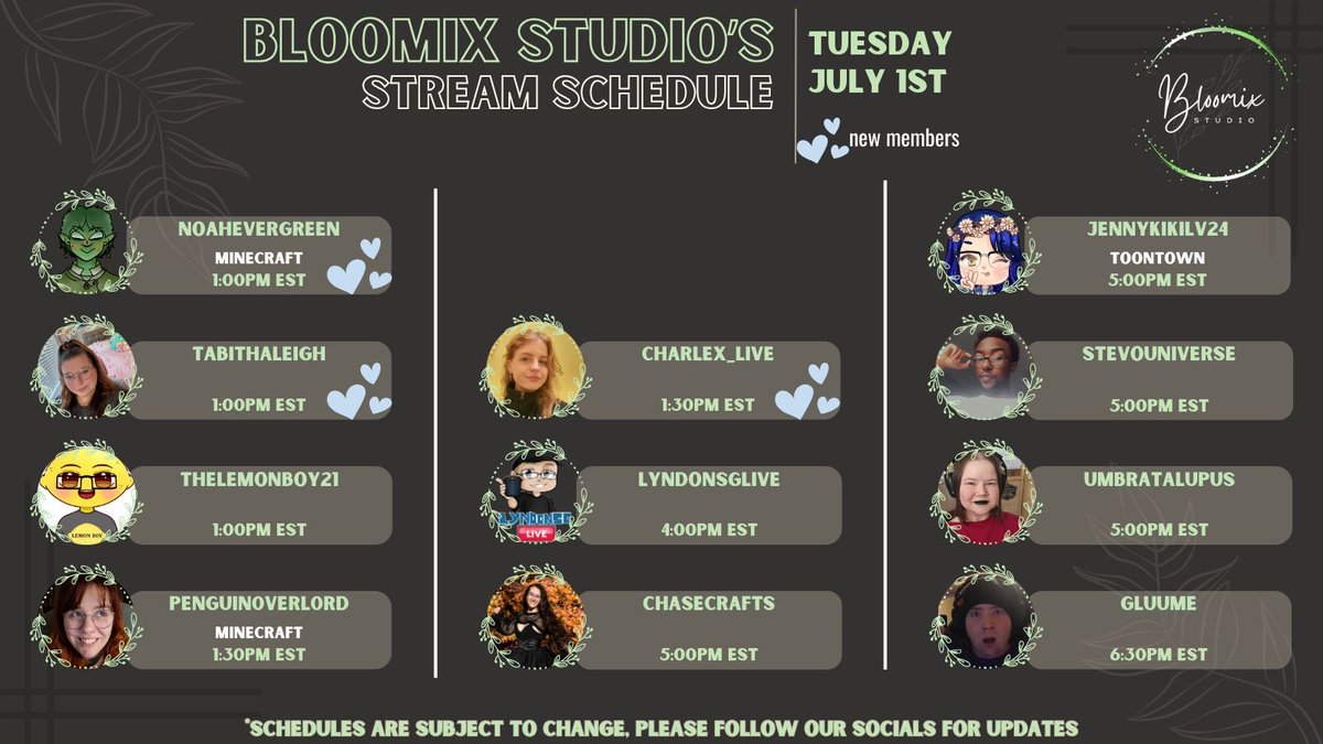 Check out our lineup of streamers going LIVE ~*• July 1st (part 1) •*~ on their channels! 🌿
