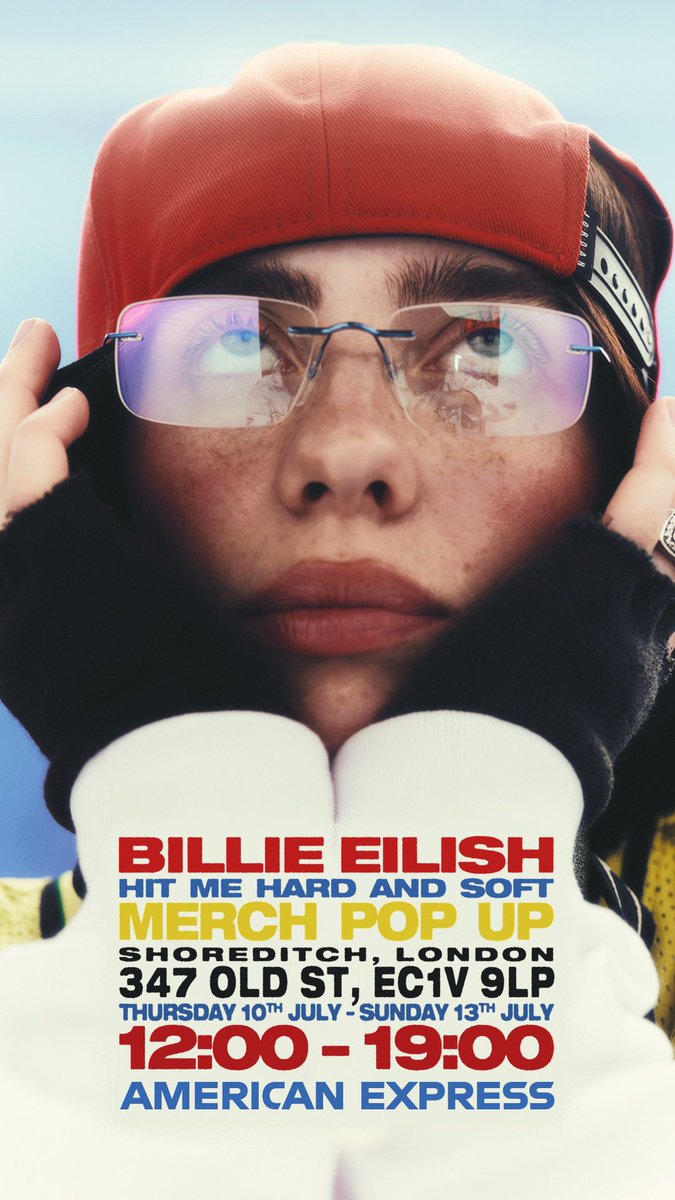 billieeilish's tweet image. LONDON: Check out the HIT ME HARD AND SOFT Merch Pop Up July 10 - 13!