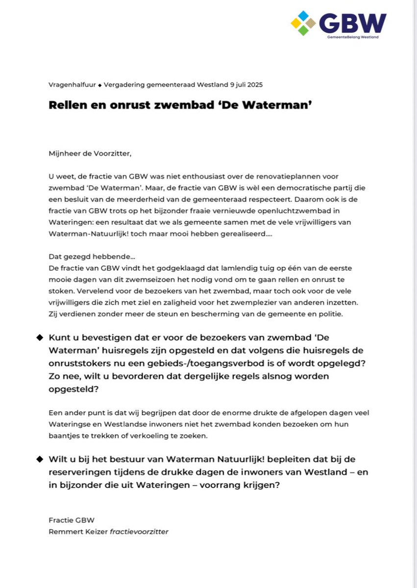 GBW dringt er bij de burgemeester op aan snel en daadkrachtig op te treden tegen het rellend tuig dat in De Waterman het zwemplezier van velen verstierd… #wldebat