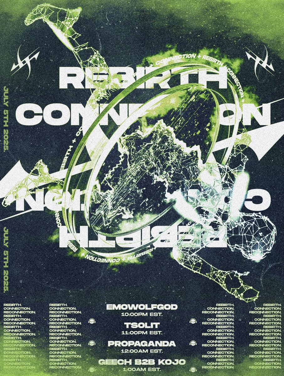 Minti_VR's tweet image. [RE]BIRTH X CONNECTION,,

JULY 5

DOORS: 9:45 PM EST

10:00 PM @EmoWolfG0D
11:00 PM @tsolitdubz
12:00 AM @propsad
1:00 AM @dj_geech B2B KOJO IRL PORTAL

CONNECTION GROUP+ INSTANCE

JOIN:
CNCTN.3335
REBRTH.2629

POSTER: @propsad