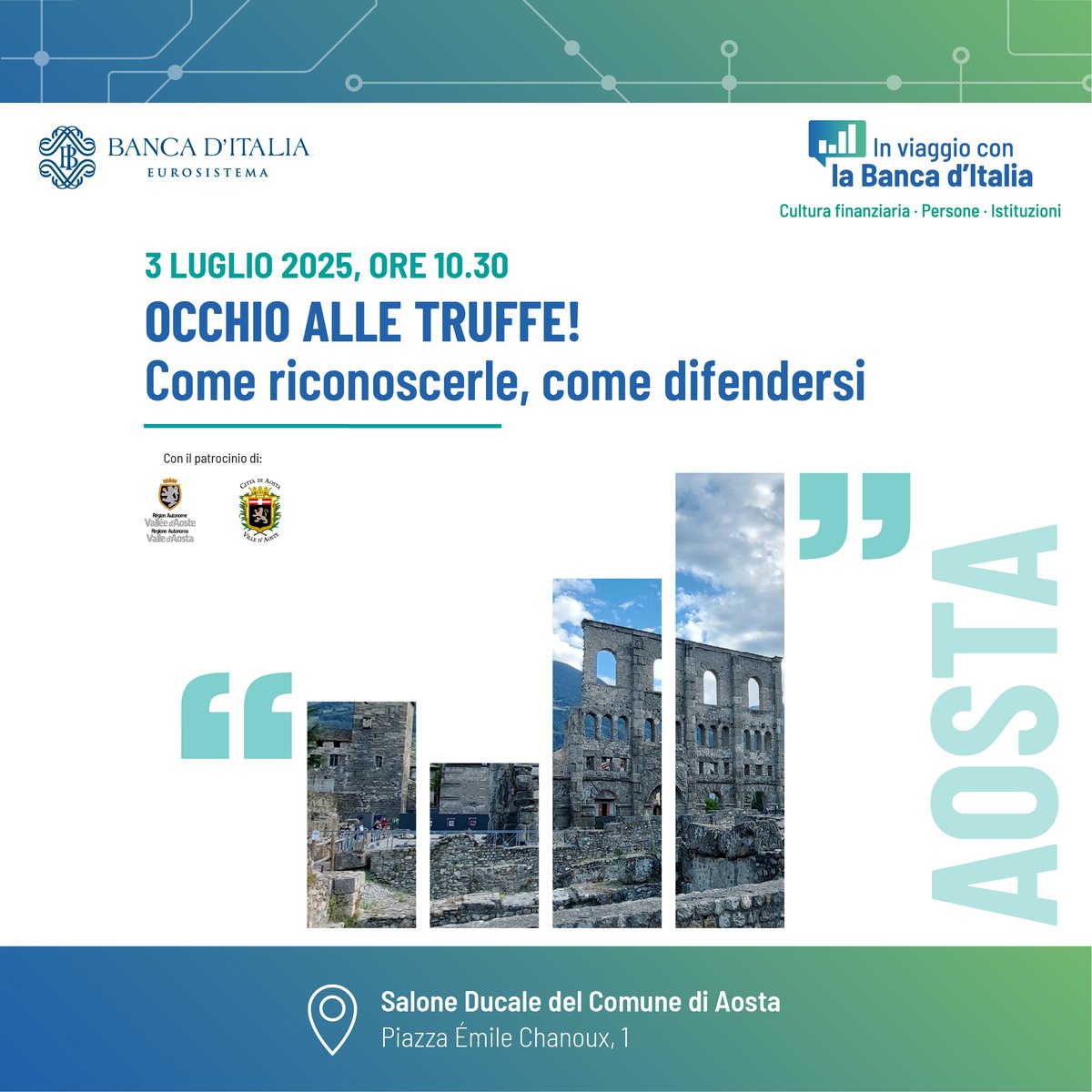 🚉 Domani 2 luglio e giovedì 3 luglio #InViaggioCon #Bankitalia fa tappa ad #Aosta!
#2luglio:
✅"Il polso dell'economia" con la presentazione del Rapporto sull'Economia della Valle d’Aosta nel 2024
#3luglio:
✅incontro "Occhio alle truffe! Come riconoscerle, come difendersi"