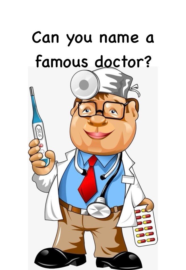 LockSmith15270's tweet image. Can you name one famous doctor?