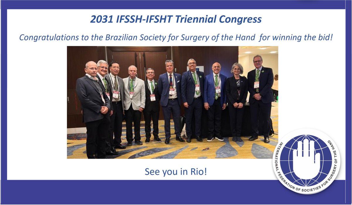 IFSSHand's tweet image. Congratulations to SBCM on winning the bid to host the 2031 IFSSH-IFSHT Triennial Congress! 👏✋ We look forward to an exciting event ahead. Stay tuned for updates as our hosts share more details soon! #HandSurgery #SBCM #CirurgiadaMao