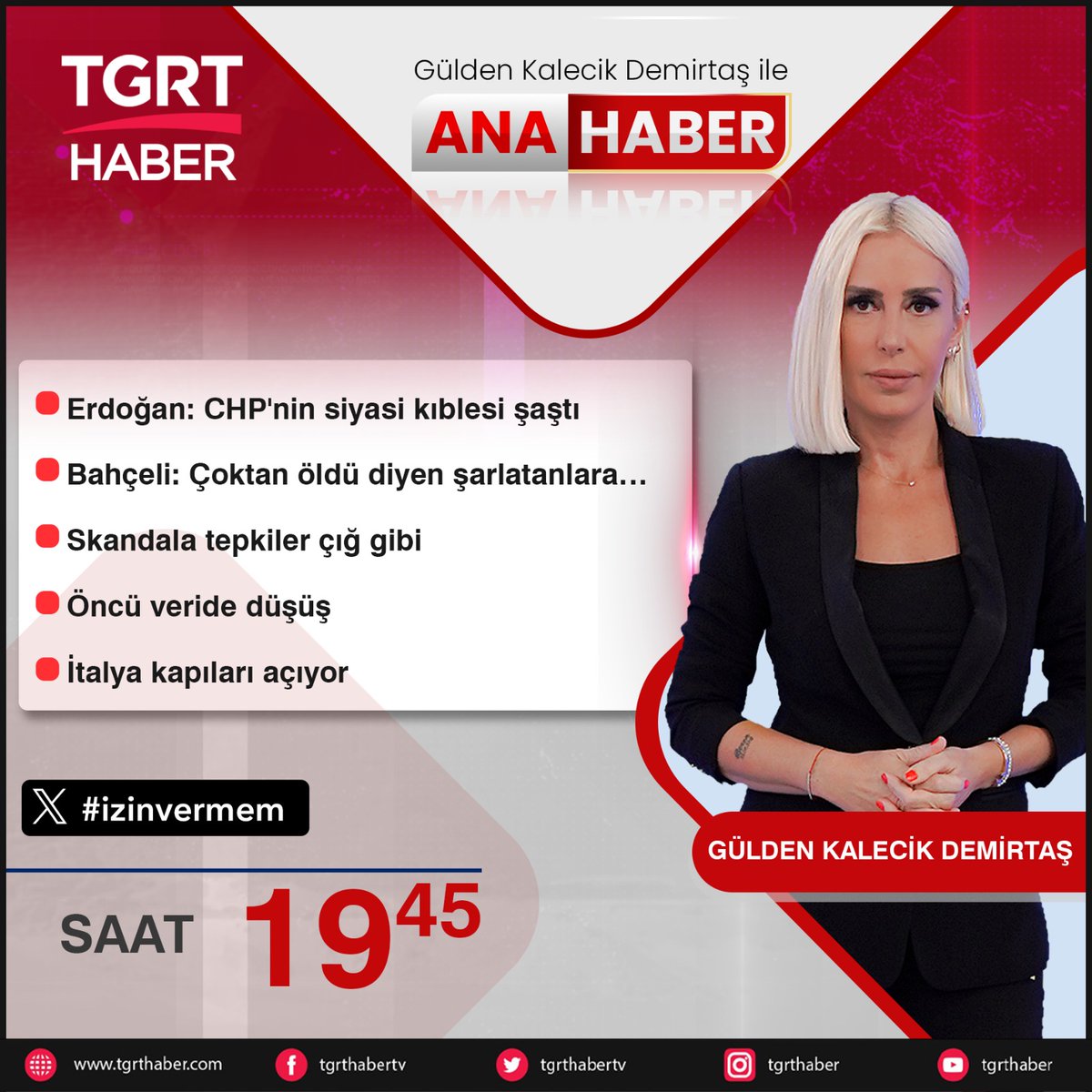 TGRT HABER (@tgrthabertv) on Twitter photo 📌Erdoğan: CHP'nin siyasi kıblesi şaştı
📌Bahçeli: Çoktan öldü diyen şarlatanlara…
📌Skandala tepkiler çığ gibi
📌Öncü veride düşüş
📌İtalya kapıları açıyor
#izinvermem etiketine yazın canlı yayında okunsun
<a href="/KalecikGulden/">Gülden Kalecik</a> 📌Erdoğan: CHP'nin siyasi kıblesi şaştı
📌Bahçeli: Çoktan öldü diyen şarlatanlara…
📌Skandala tepkiler çığ gibi
📌Öncü veride düşüş
📌İtalya kapıları açıyor
#izinvermem etiketine yazın canlı yayında okunsun
<a href="/KalecikGulden/">Gülden Kalecik</a>