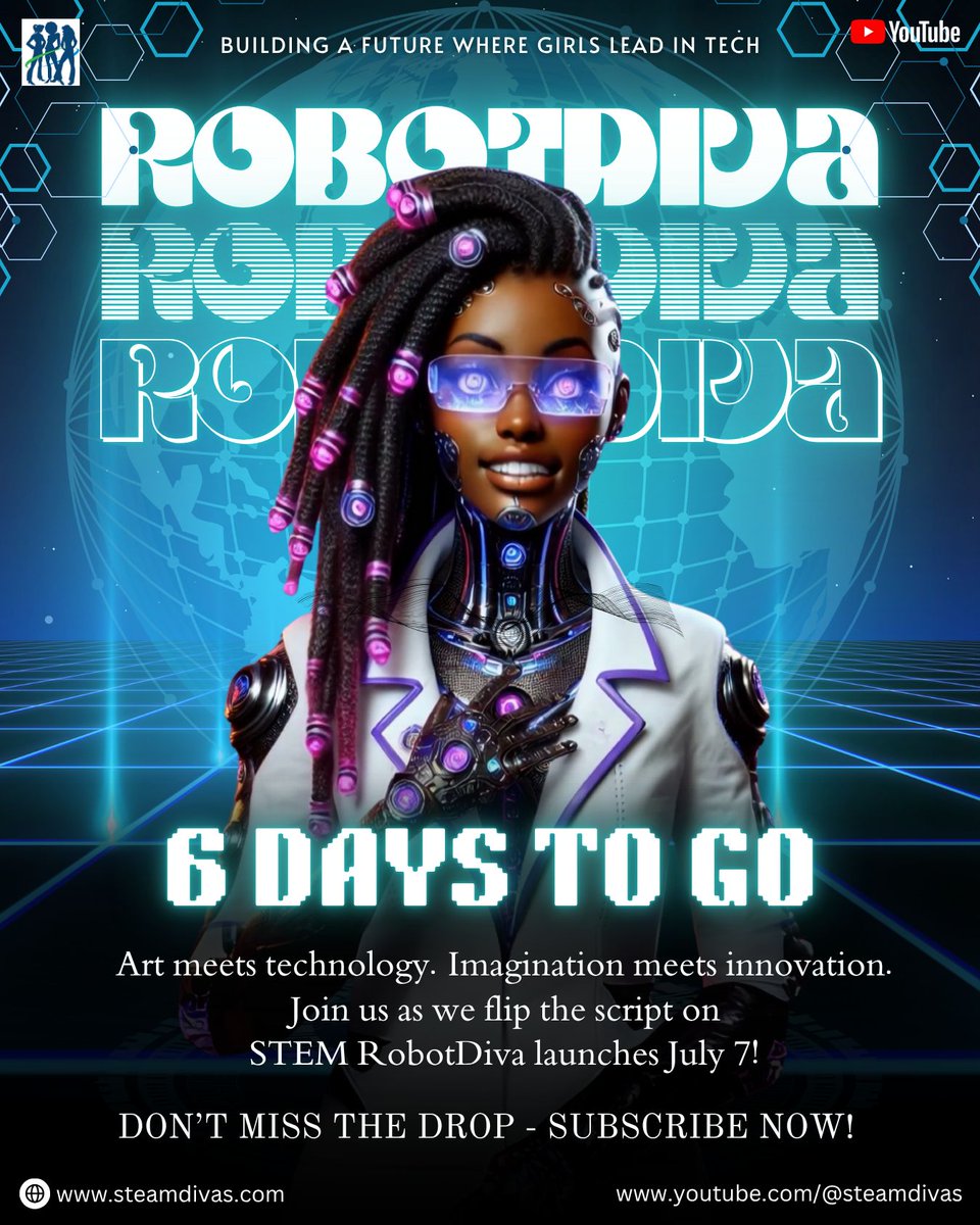 SteamDivas's tweet image. 6 days to go! 🚀

RobotDiva = Where art meets AI and STEM gets a glow-up 💡
Launching July 7 on YouTube.

🎯 Don’t forget to subscribe &amp;amp; join the movement: 
[buff.ly/5wOBUuz ]

#RobotDiva #WeSTEMWeArtWeCreate #FutureOfSTEM