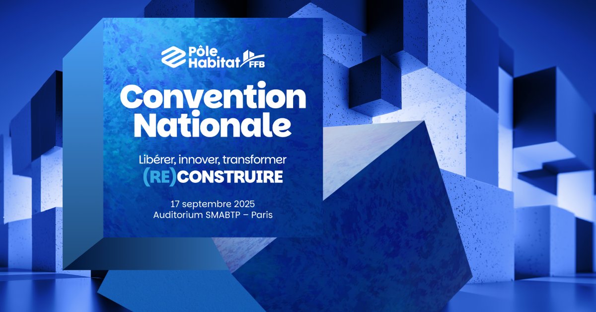 HabitatFFB's tweet image. 🚨 [ÉVÉNEMENT] 🚨
Convention Nationale 2025 Pôle Habitat FFB
📅Mercredi 17 septembre, 
Auditorium @SMABTP, Paris 

« Libérer, Innover, Transformer : (Re)Construire »

Entre♻️exigences environnementales, 💰 contraintes économiques, 👨‍👩‍👧‍👦 aspirations sociales, 😞besoins insatisfaits…