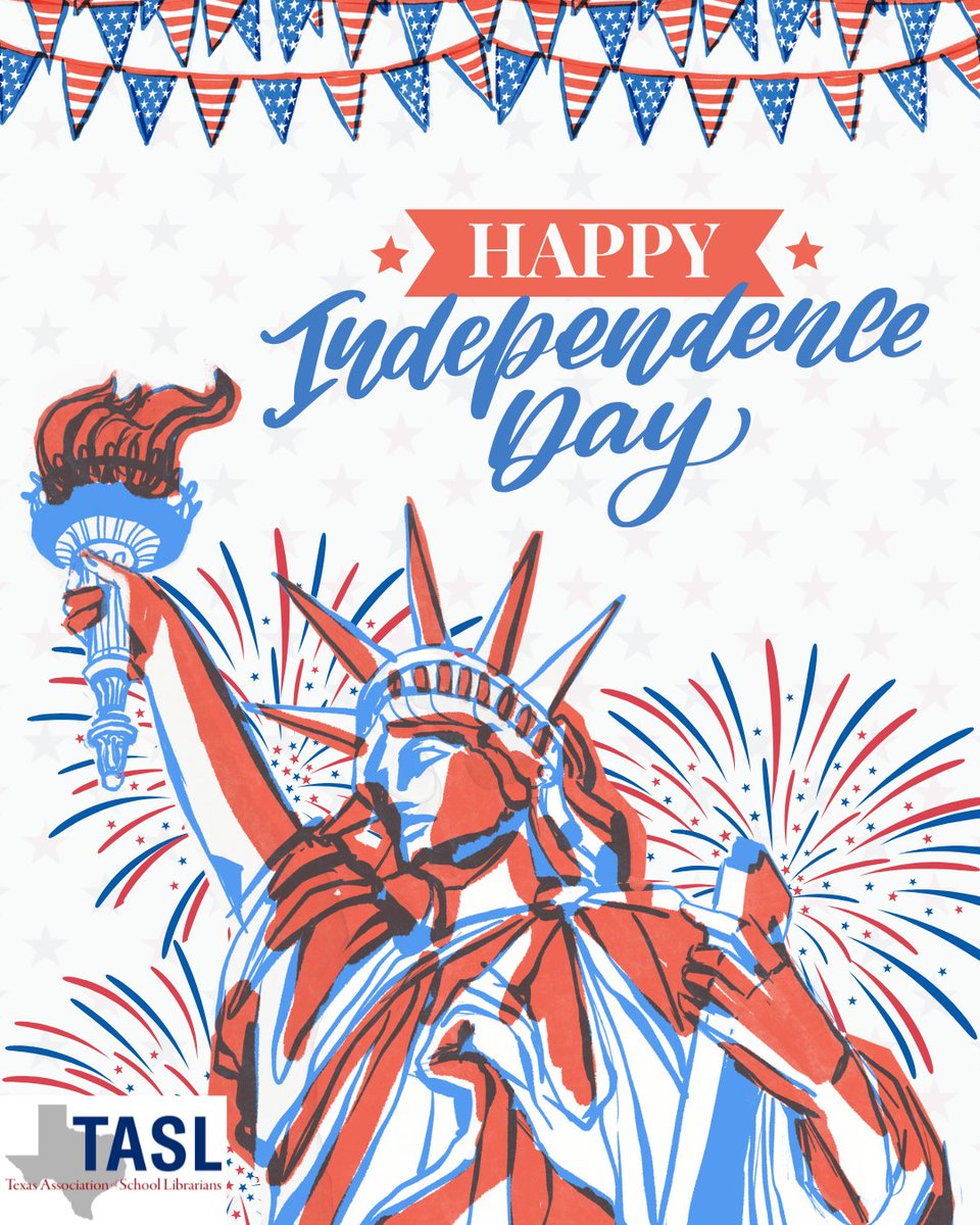 Happy 4th of July from the Texas Association of School Librarians!🎆 As we celebrate Independence Day, let's remember the power of knowledge and the importance of a well-informed citizenry. Libraries, and the freedom to read, are cornerstones of a strong democracy. What