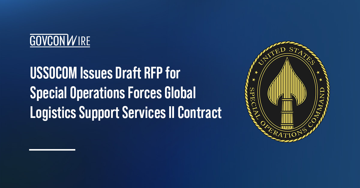 The U.S. Special Operations Command has begun soliciting input on a draft request for proposals for the Special Operations Forces Global Logistics Support Services II, or SOF GLSS2, contract.

Full story here: govconwire.com/article/ussoco…
____
#USSpecialOperations #Contract