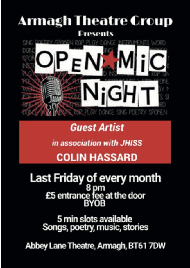 The John Hewitt Society (@the_jhs) on Twitter photo Join us at #JHISS25 for the Armagh Theatre Group's Open Mic Night!
Abbey Lane Theatre,
1 Aug, 8pm / £5 on door
Musicians, poets, writers, singers, storytellers, comedians - ALL welcome!
ATG are delighted to offer this community service & encourage all local and visiting talent. Join us at #JHISS25 for the Armagh Theatre Group's Open Mic Night!
Abbey Lane Theatre,
1 Aug, 8pm / £5 on door
Musicians, poets, writers, singers, storytellers, comedians - ALL welcome!
ATG are delighted to offer this community service & encourage all local and visiting talent.