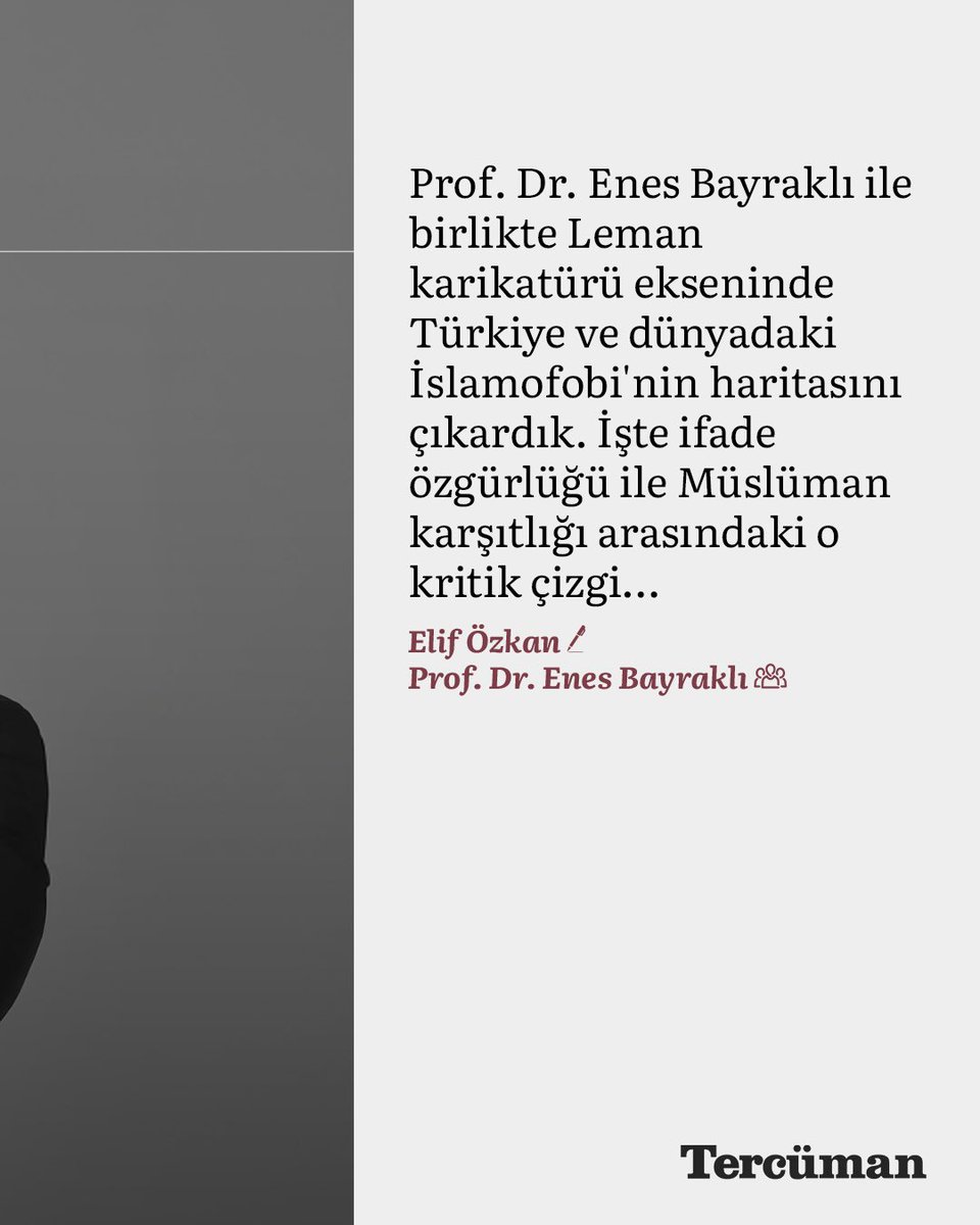 Prof. Dr. Enes Bayraklı: “Türkiye’deki İslam düşmanlığı Batı’dan daha sert”

Prof. Dr. Enes Bayraklı ile birlikte Leman karikatürü ekseninde Türkiye ve dünyadaki İslamofobyanın haritasını çıkardık. İşte ifade özgürlüğü ile Müslüman karşıtlığı arasındaki o kritik çizgi ve artan