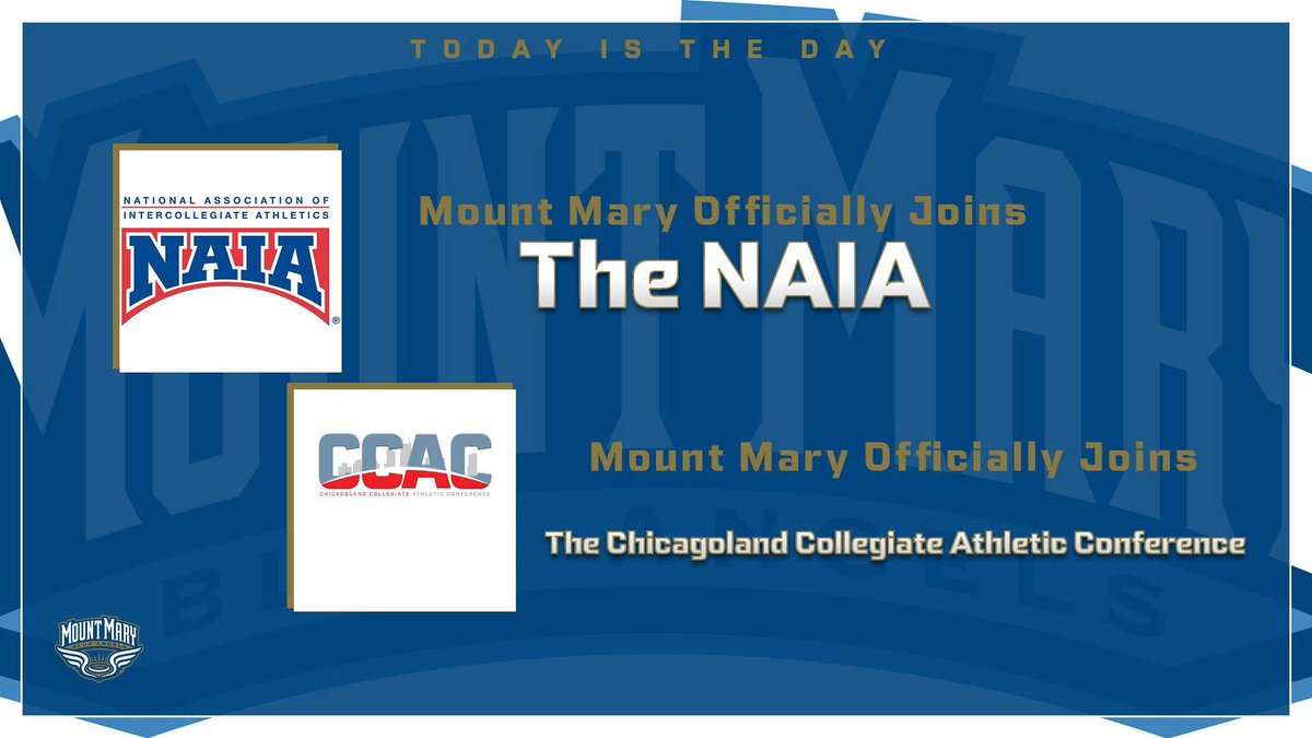 7/1/25- Today is the day!  Mount Mary University officially becomes a member of the NAIA and the Chicagoland Collegiate Athletic Conference!