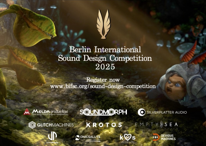 Registrations are open for the Berlin International Sound Design Competition 2025!! Register at bifsc.org/sound-design-c… 
<a href="/SoundMorph/">SoundMorph</a> <a href="/helpmespaudio/">SilverPlatter Audio</a> <a href="/KrotosAudio/">Krotos</a> <a href="/meldaproduction/">MeldaProduction</a> @Glitchmachines <a href="/Empty_Sea/">Empty Sea Audio</a> <a href="/UnitedPlugins/">UnitedPlugins</a> <a href="/kilohearts/">Kilohearts</a> <a href="/Sonicsalute/">Mikkel Nielsen</a> <a href="/deviousmachines/">deviousmachines</a> <a href="/CableguysTweets/">Cableguys</a>