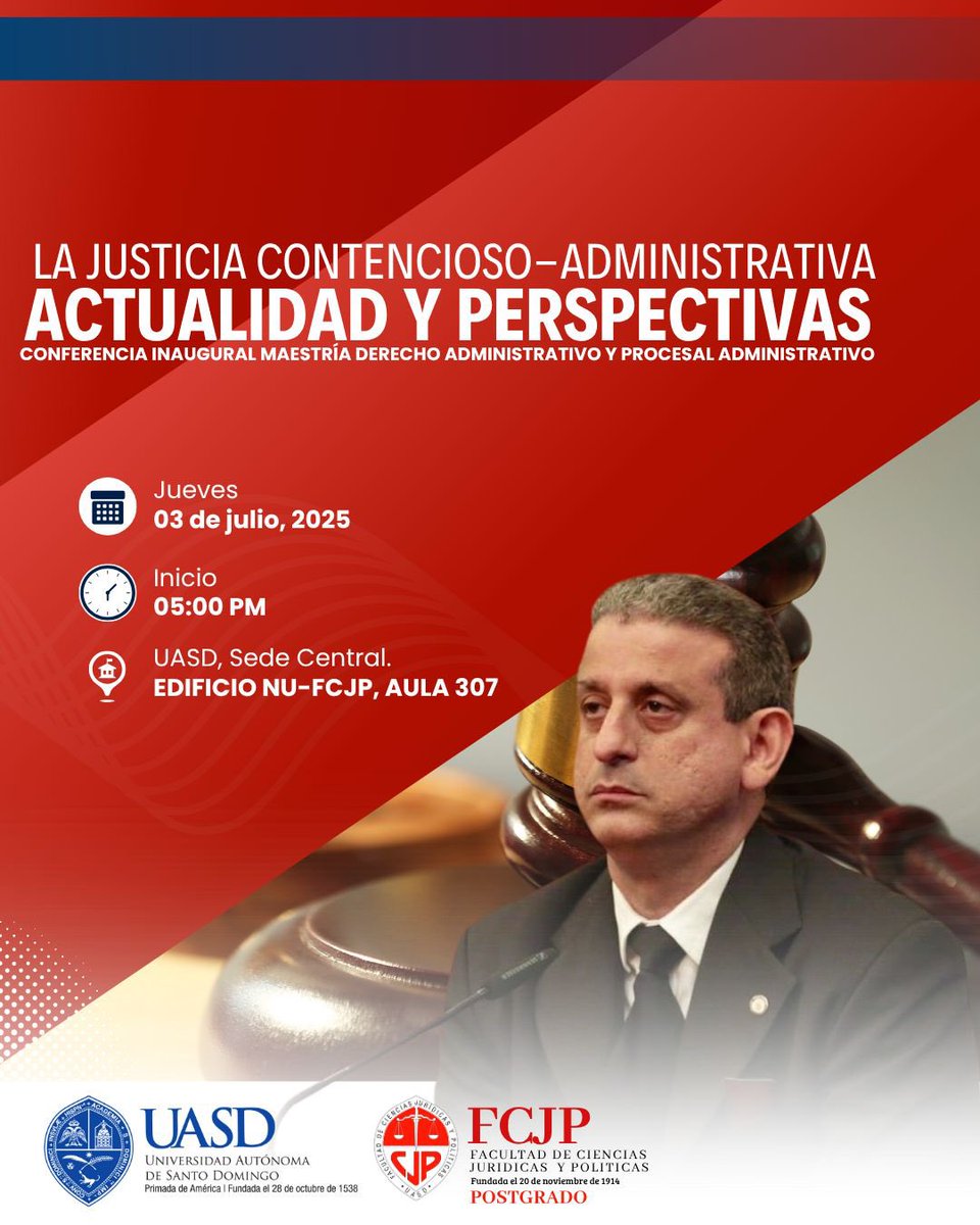 Atención comunidad jurídica! Este jueves 3 a las 5:00 p.m. acompáñanos en la conferencia inaugural de la Maestría en Derecho Administrativo y Procesal Administrativo, titulada “La justicia contenciosa-administrativa”, a cargo del magistrado Rafael Vásquez Goico, juez de la SCJ