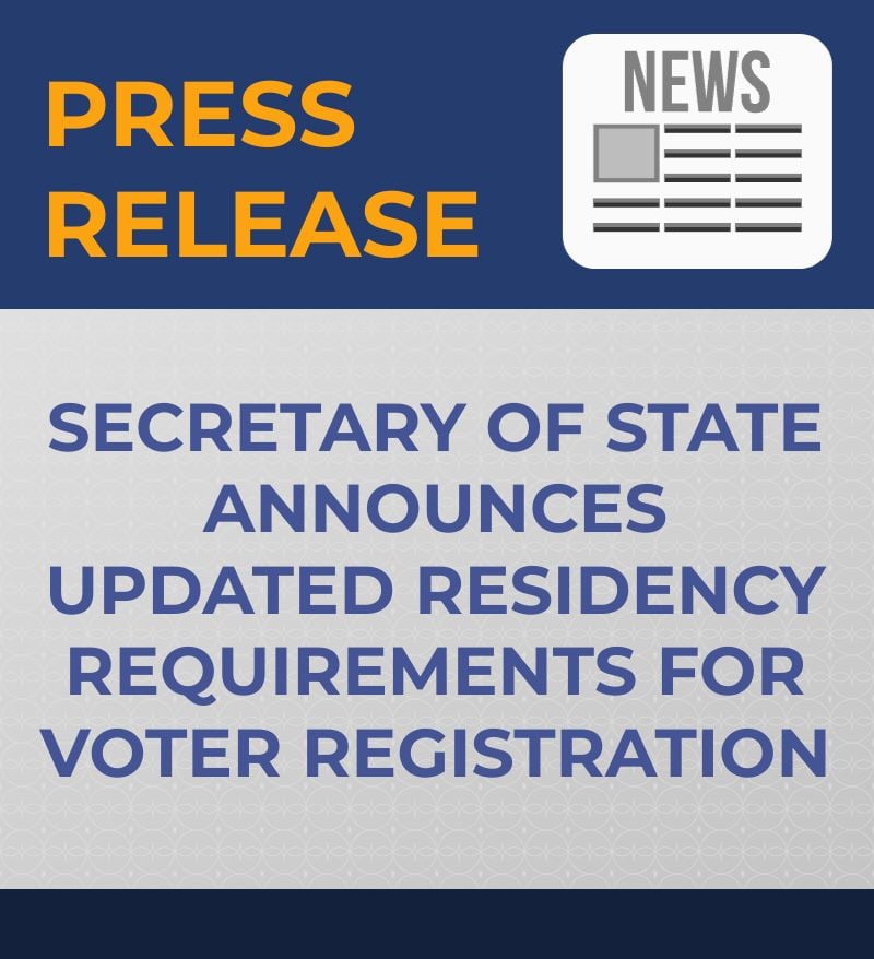 PRESS RELEASE: SECRETARY OF STATE ANNOUNCES UPDATED RESIDENCY REQUIREMENTS FOR VOTER REGISTRATION 

The full press release can be found on the Secretary of State’s website at sdsos.gov//about-the-off….