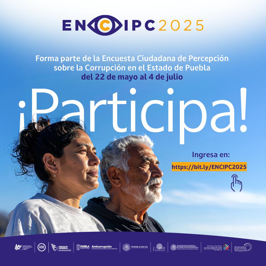👊Con la finalidad de ayudar a construir un mejor gobierno #PorAmorAPuebla, participa en la Encuesta Ciudadana de Percepción sobre la Corrupción en el Estado de Puebla "#ENCIPC2025" ingresando al siguiente link 👉 bit.ly/ENCIPC2025. 📆Tienes hasta el 4 de julio de 2025.