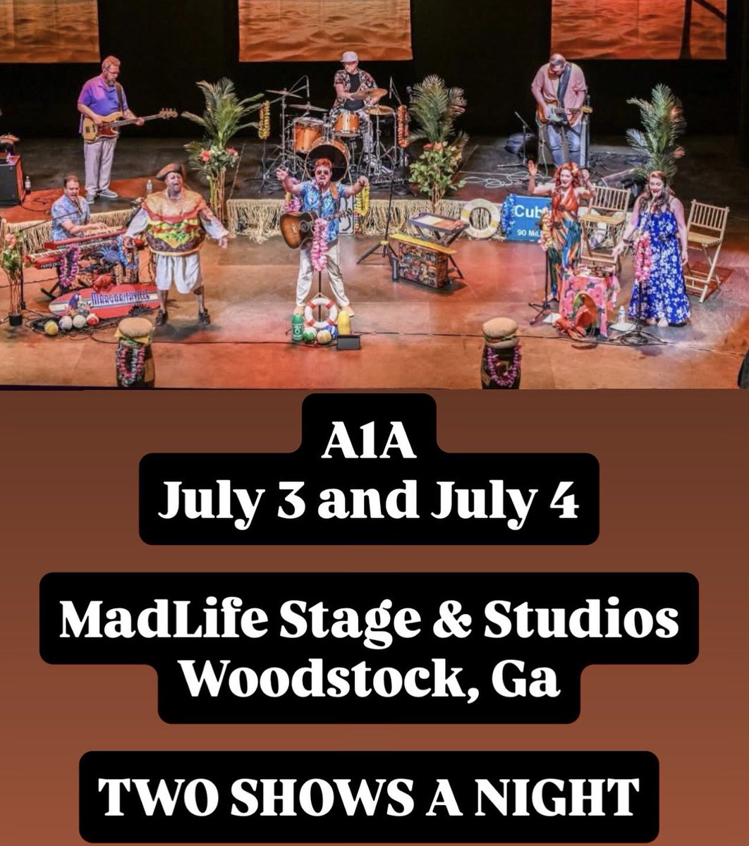 JeffPike's tweet image. July 3 and 4, 2025 - Two Shows A Night - 7:30 and 9:30 

Jeff Pike &amp;amp; A1A - The Official and Original Jimmy Buffett Tribute Show - Since 1992

Madlife Stage &amp;amp; Studios
8722 Main Street
Woodstock, GA 30188-4946

Tickets at:
madlifestageandstudios.com

#a1aband #A1A #jeffpike #madlife