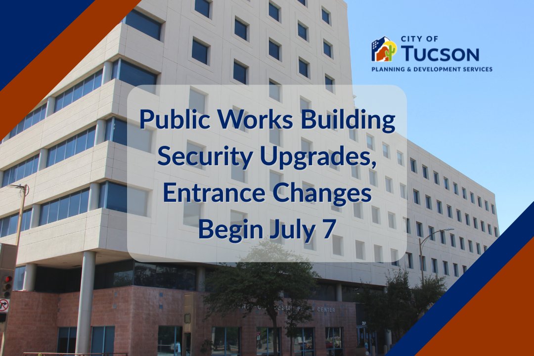 Starting Monday, 6/7, all visitors to the Public Works Building must enter through the east doors facing Stone Ave. and proceed through a new screening system. This includes anyone visiting Pima County or City of Tucson offices. tucsonpdsd.info/PublicWorksSec…