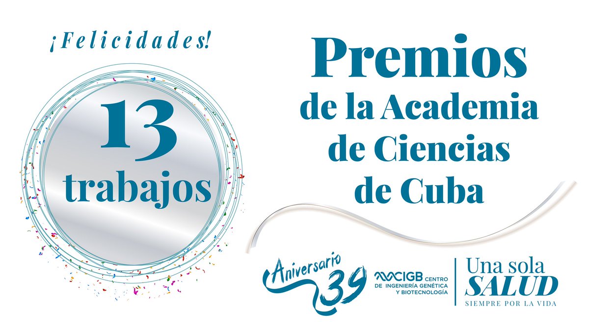 El colectivo de esta empresa de Alta Tecnología, también quiere reconocer al colectivo de autores y colaboradores de los Premios de la Academia de Ciencias de Cuba, donde el CIGB estuvo representado con 13 trabajos.