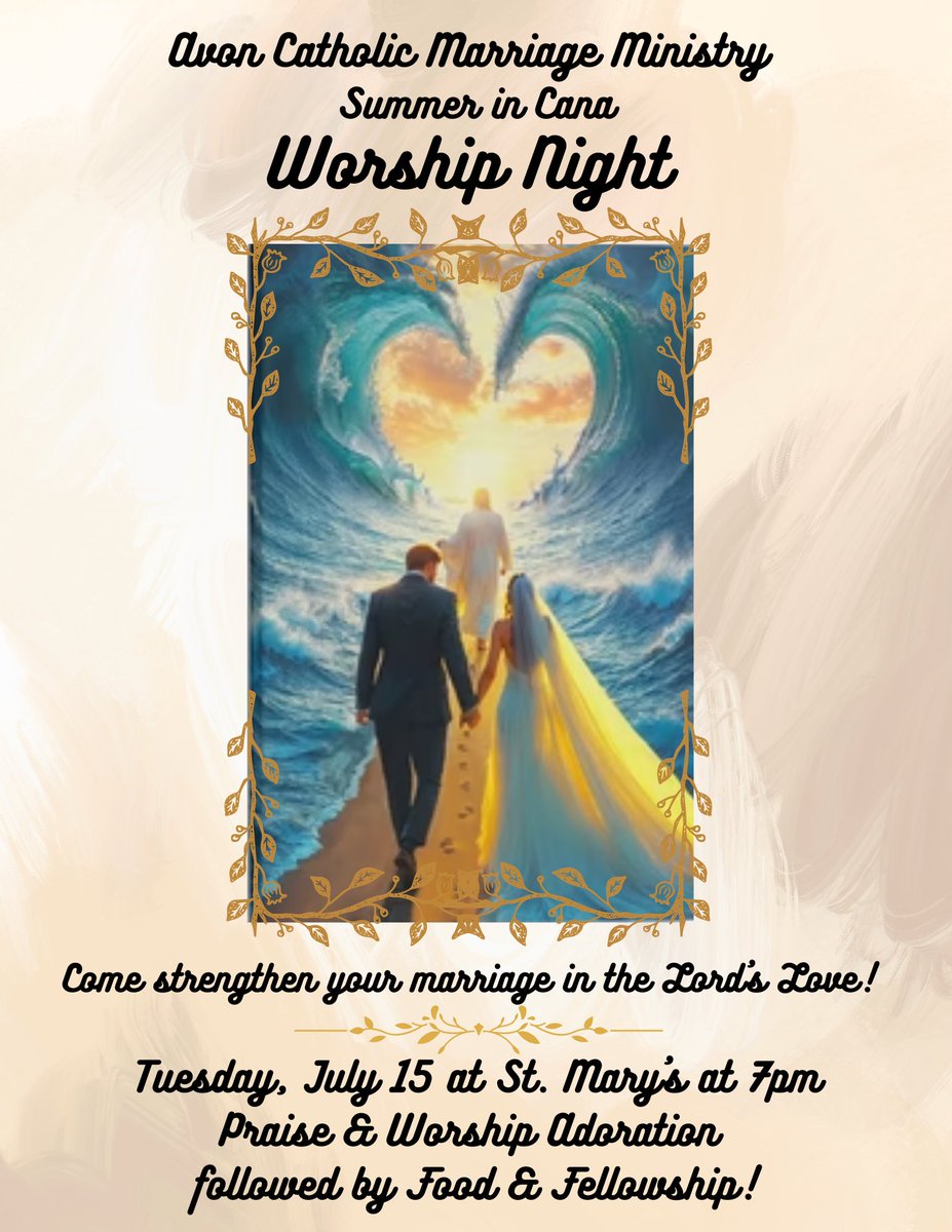 Avon Catholic Community’s Marriage Ministry presents “Summer in Cana,” a worship night to strengthen your marriage in the Lord’s love! Come Tuesday, July 15th at 7 p.m. for praise and worship followed by food and fellowship. Register at payit.nelnet.net/form/4sHqMwm1