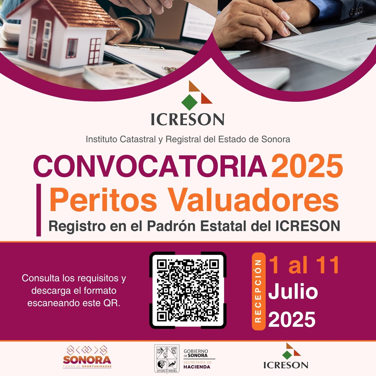 Convocatoria 2025 Peritos Valuadores

Consulta los requisitos y descarga el formato de solicitud en:
🔗 icreson.sonora.gob.mx/acciones/convo…
📅 Recepción de documentos: del 1 al 11 de julio de 2025.