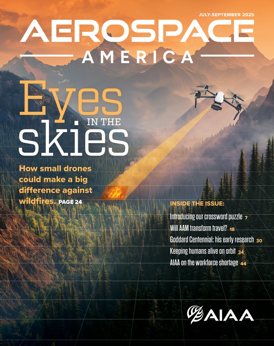 Expanding the role of drones in firefighting; building life support systems for space stations; designing a hydrogen airliner — explore these stories and more in the July-September magazine, available online now!
aerospaceamerica.aiaa.org/magazine/