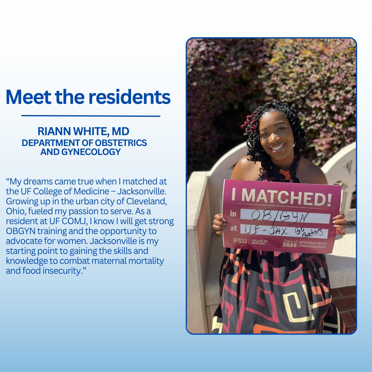 UFMedicineJax's tweet image. Meet Riann White, MD, an incoming resident in the department of obstetrics and gynecology. Welcome to Jacksonville!
