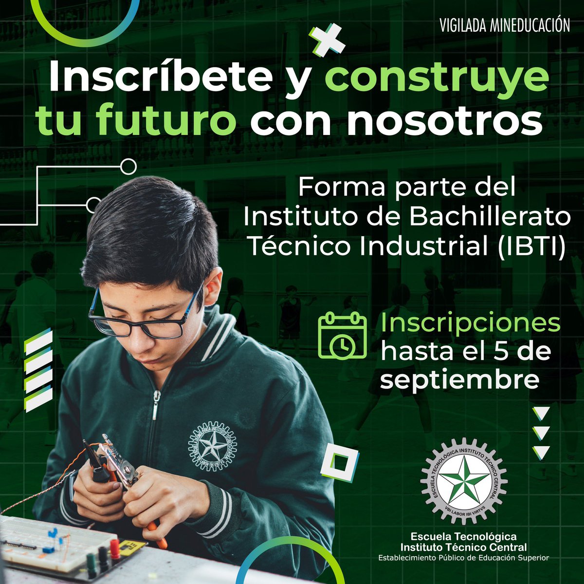 Escuela Tecnológica Instituto Técnico Central (@etitc) on Twitter photo El proceso de admisión a nuestro Instituto de Bachillerato Técnico Industrial para el 2026 ¡Ya inició! 😊 Inscripciones hasta el 5 de septiembre bit.ly/AdmisionesIBTI El proceso de admisión a nuestro Instituto de Bachillerato Técnico Industrial para el 2026 ¡Ya inició! 😊 Inscripciones hasta el 5 de septiembre bit.ly/AdmisionesIBTI