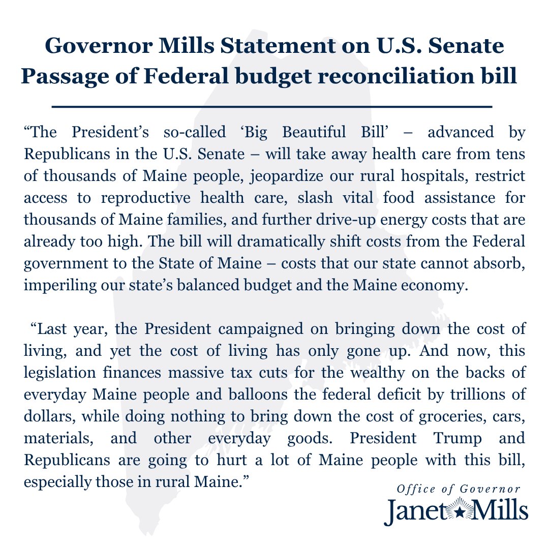 GovJanetMills's tweet image. My statement on U.S. Senate Passage of the Federal budget reconciliation bill