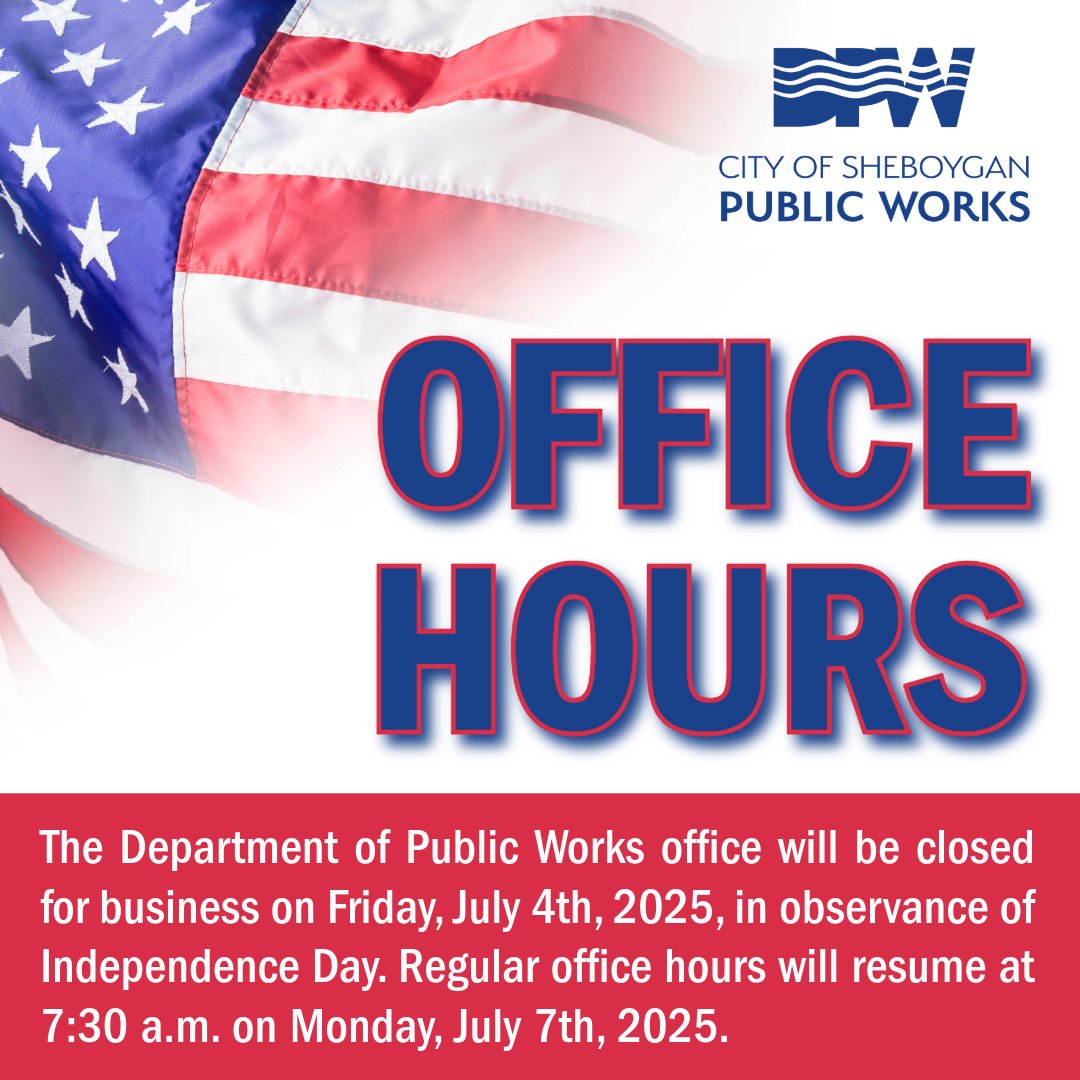🔴⚪️🔵 The Department of Public Works office will be closed for business on Friday, July 4th, 2025, in observance of Independence Day. Regular Public Works office hours will resume at 7:30 a.m. on Monday, July 7th, 2025. 🔵⚪🔴