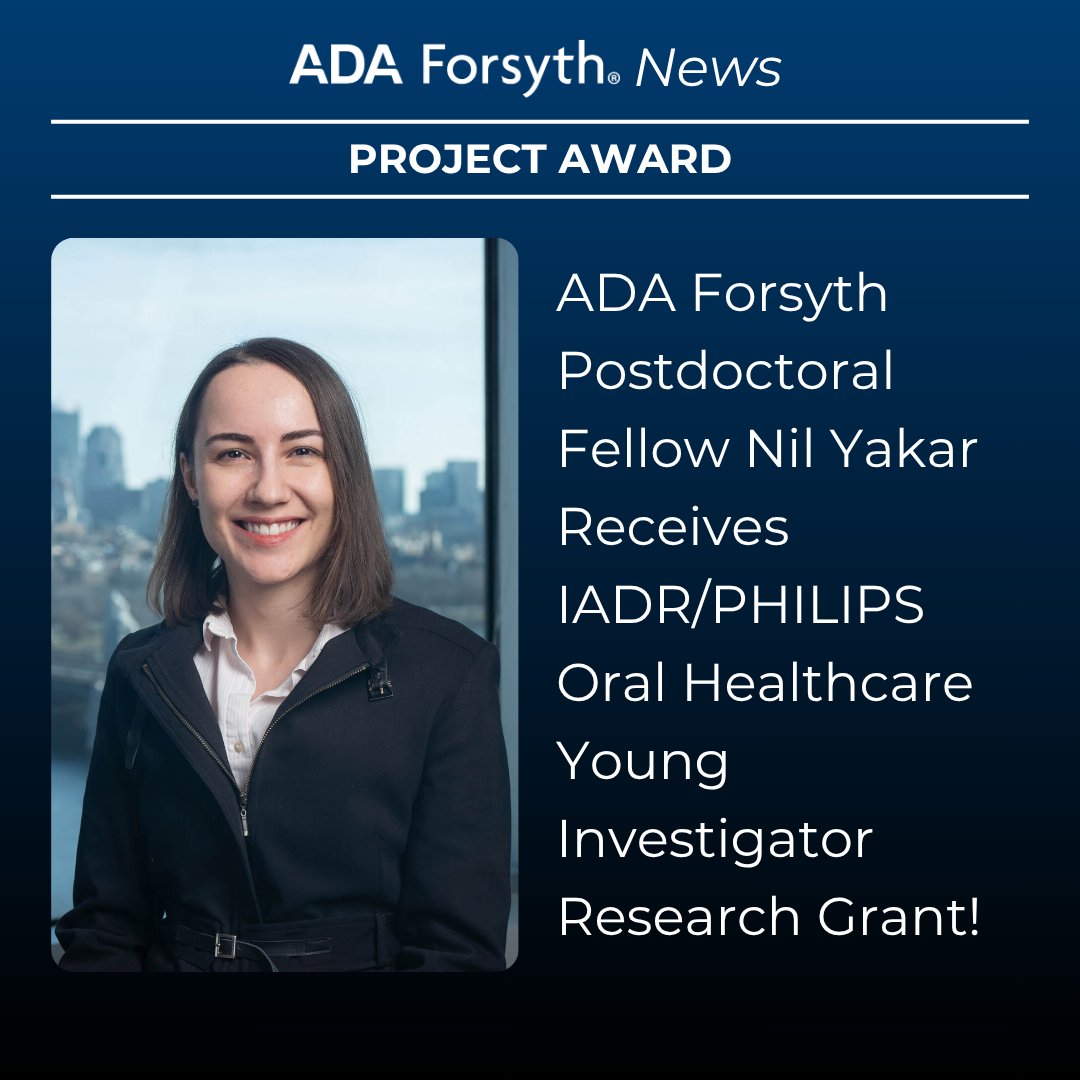 ForsythResearch's tweet image. Congratulations to ADA Forsyth Postdoctoral Fellow Nil Yakar, DDS, PhD, on receiving the @IADR / PHILIPS Oral Healthcare Young Investigator Research Grant!