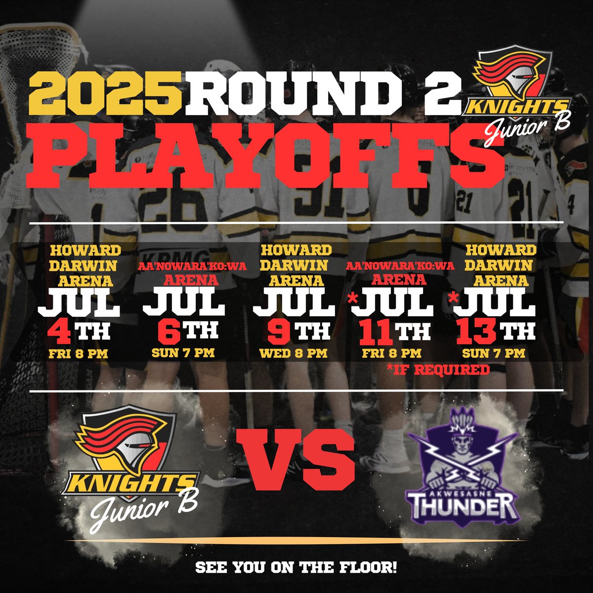 Round 2.  <a href="/officialKLJRB/">Nepean Knights Jr. B Lacrosse</a>  vs <a href="/AkwesasneThundr/">Akwesasne Thunder</a>.  Home teams to live stream the games. We will live stream July 4th &amp; 9th (&amp; 13th if needed). bit.ly/knightsjrblive. For the Thunder live stream go to akw-thunder.com/live-streaming