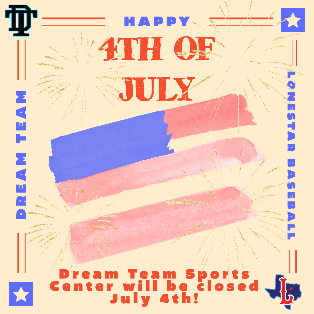 🎆 Dream Team Sports Center will be closed on July 4th. We hope you have a fun and safe holiday! 🇺🇸