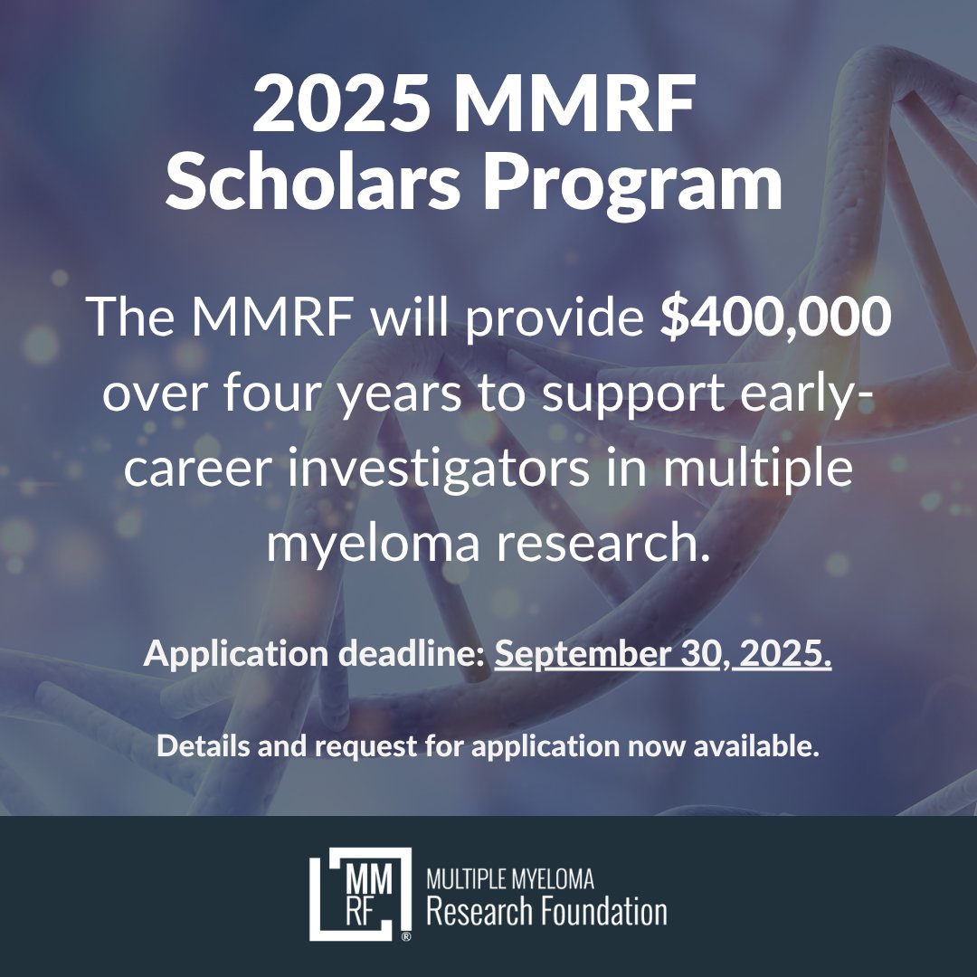 🚨 Calling early-career researchers! The 2025 MMRF Scholars Program is now accepting applications. $400K over 4 years for rising stars in myeloma research. 
🧬 Apply by 9/30. 

🔗 ow.ly/uz4P50WjfTv

#theMMRF #Myeloma #ResearchFunding #CancerResearch