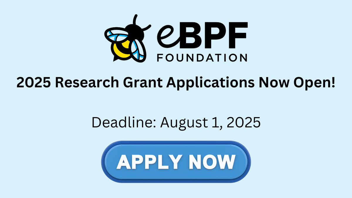 GoogleOSS's tweet image. The @EbpfFoundation has announced its 2025 Research Grant Program. Following strong interest in 2024 which led to the awarding of five grants, the foundation is again seeking university/research-institute faculty to respond to this call for research proposals on eBPF. This is a…