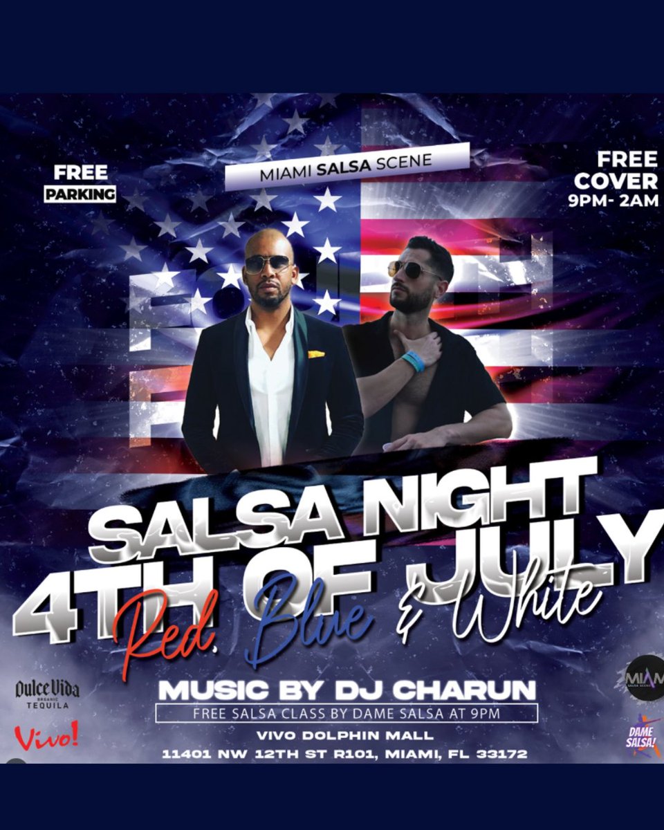 doral's tweet photo. Vivo! Dolphin Mall - Salsa Night – 4th of July
Red, White &amp; Blue vibes all night

🎶 Free salsa class by Dame Salsa at 9PM
🎧 DJ Charun on the decks

🎉 FREE entry!

Vivo, Dolphin Mall 
11401 NW 12th St
Miami, FL

#VivoDolphinMall #SalsaNight #MiamiEvents #4thofJuly #DanceMiami https://t.co/WJzAq15TG4