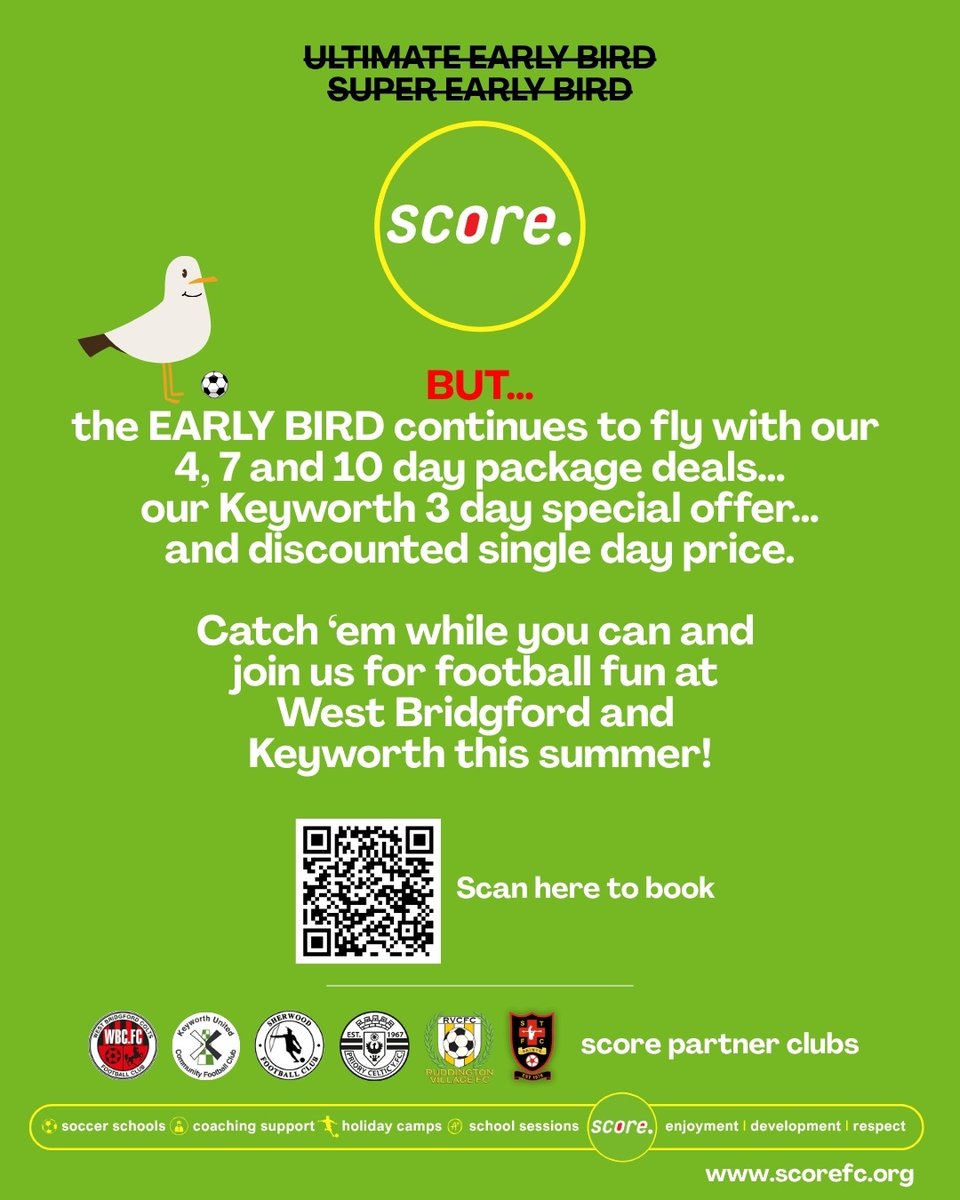 The first two early birds have flown, but there's still a chance to save...

Book now at scorefc.org

#wbcolts #keyworthcdc #sherwood #ruddington #prioryceltic #nottinghamfootball #nffc #ncfc