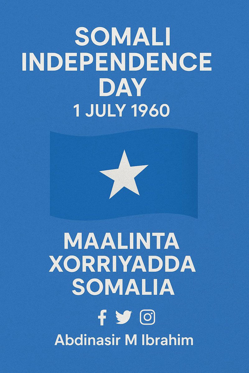 ASHMuqtar's tweet photo. 𝙃𝙖𝙥𝙥𝙮 𝙎𝙤𝙢𝙖𝙡𝙞 𝙄𝙣𝙙𝙚𝙥𝙚𝙣𝙙𝙚𝙣𝙘𝙚 𝘿𝙖𝙮!

On July 1, 1960, North and South Somalia united to form the Somali Republic. Today we honor the heroes who fought for freedom, unity, and sovereignty.

Let us continue building the Somalia they dreamed of.

#Somalia1960🇸🇴 https://t.co/HS1mWVF464